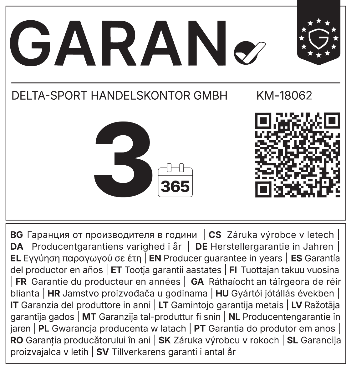 Garantija 3 gadi, 365 dienas. Ražotāja garantija gados.