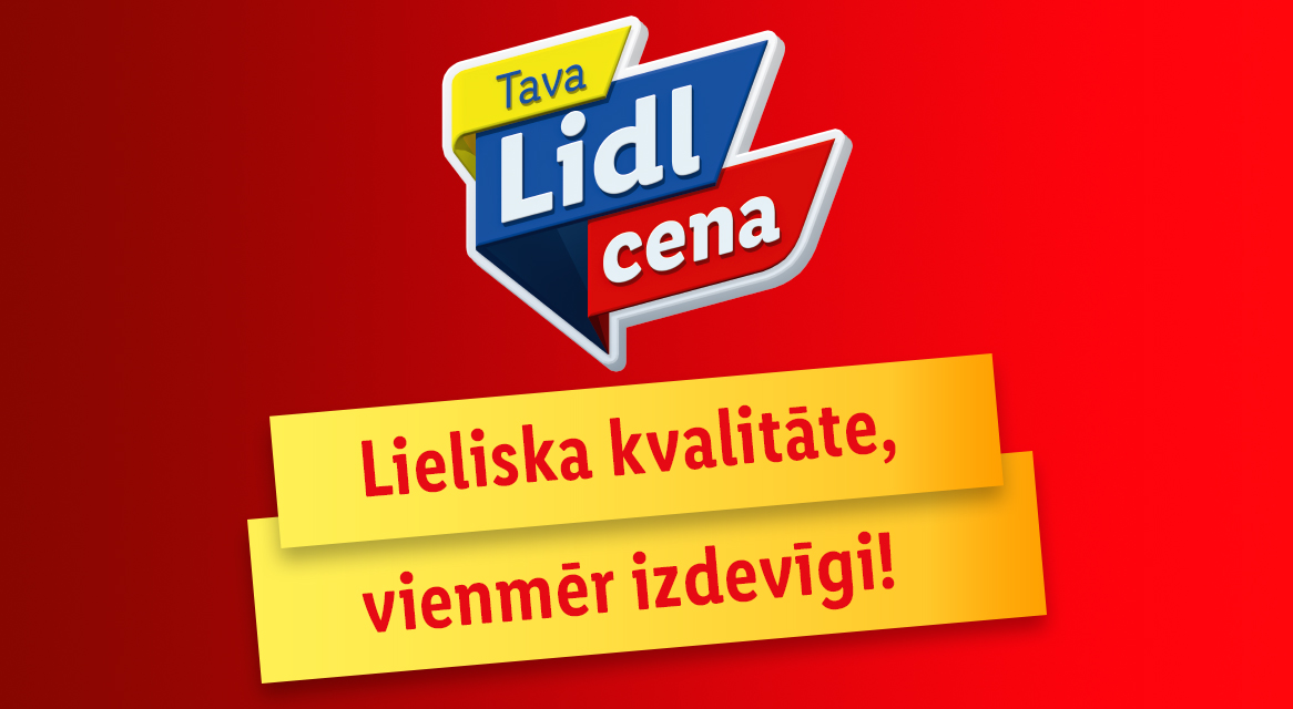 Lidl: lieliska kvalitāte, fantastiska cena!