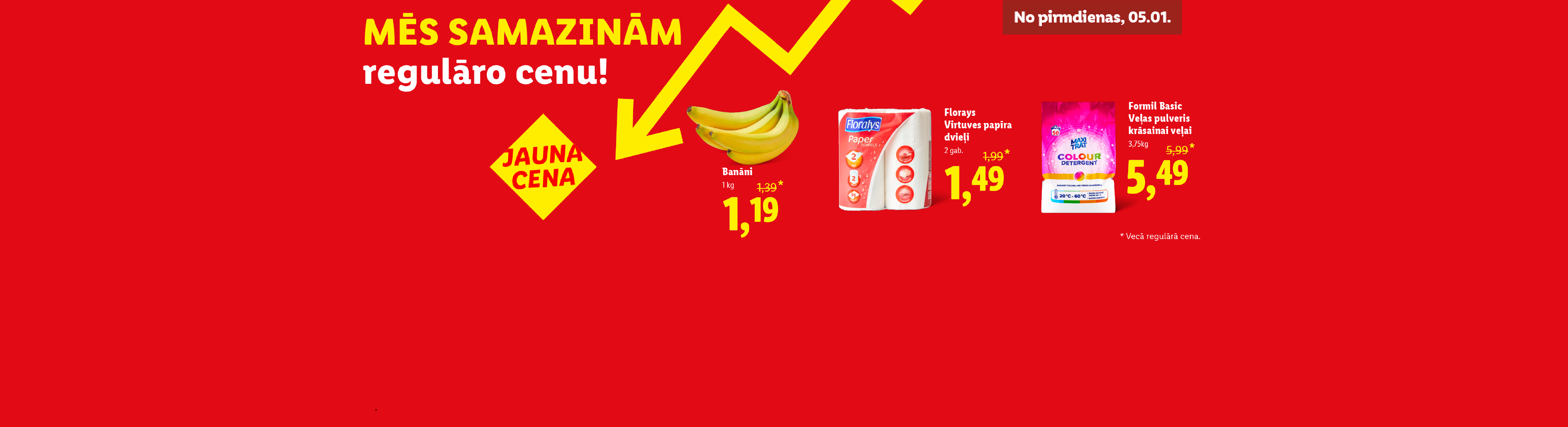 Lidl reklāmas plakāts ar samazinātām cenām banāniem, Floralys papīra dvieļiem un Formil Basic veļas pulverim.
