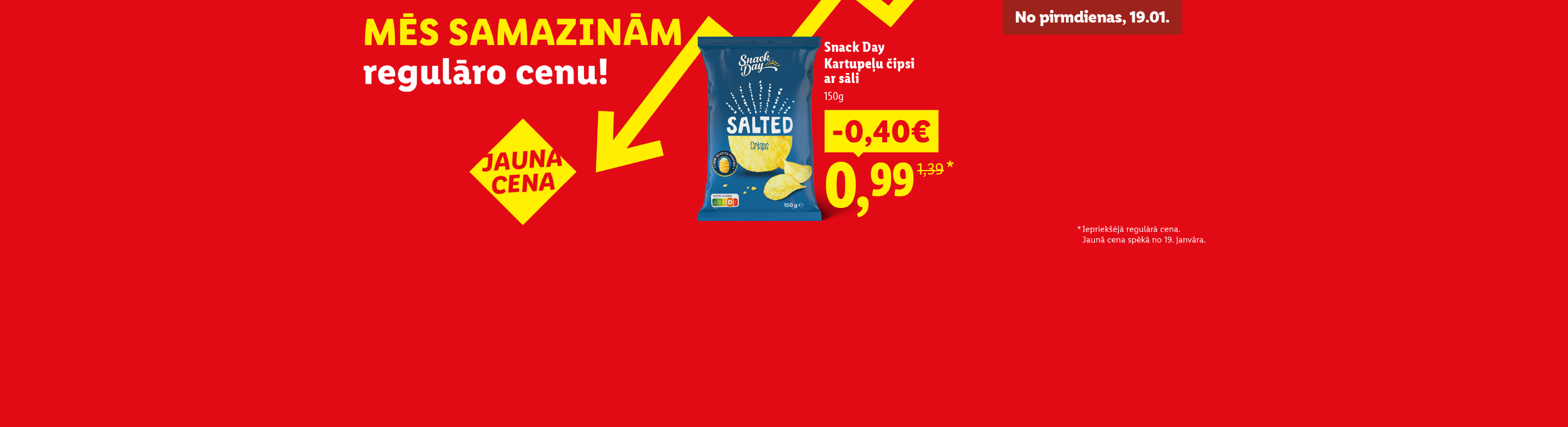 Sarkans fons ar dzelteniem uzrakstiem un čipsu paku ar atlaidi.