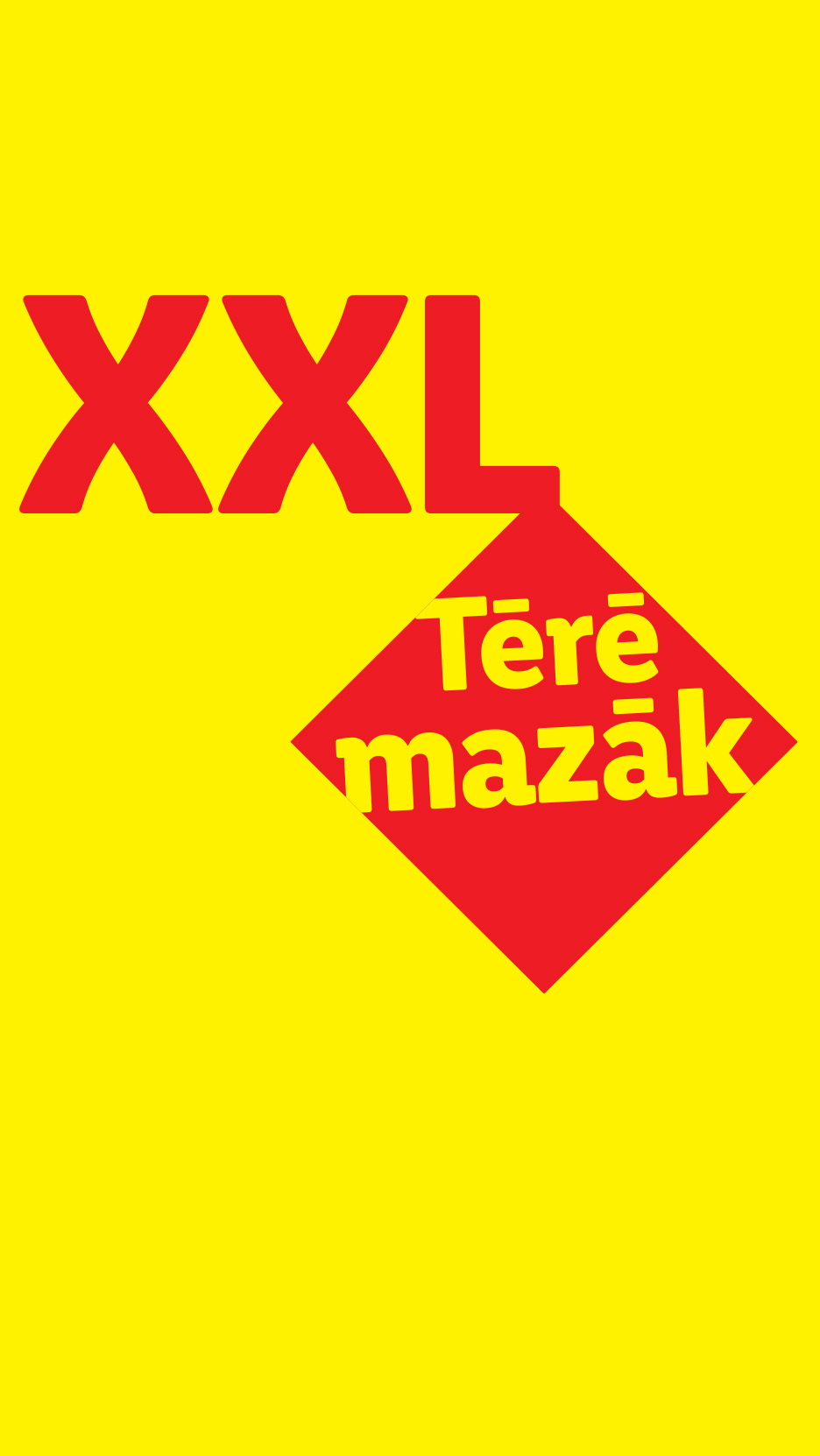 XXL logotips ar sarkanu rombu, kurā uz dzeltena fona ir teksts «Tērē mazāk».