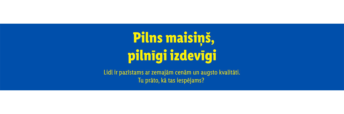 Lidl: pilns grozs, neticamas cenas.
