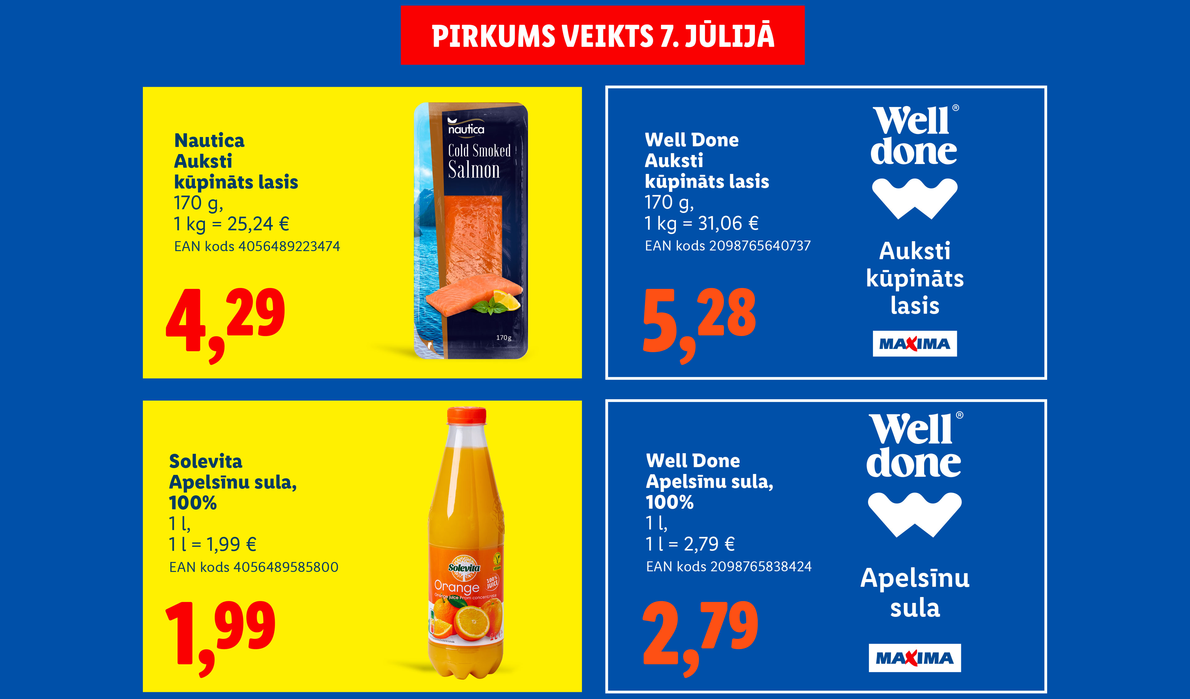 Maxima akcijas piedāvājums: Well Done un Nautica kūpināts lasis, Solevita apelsīnu sula.
