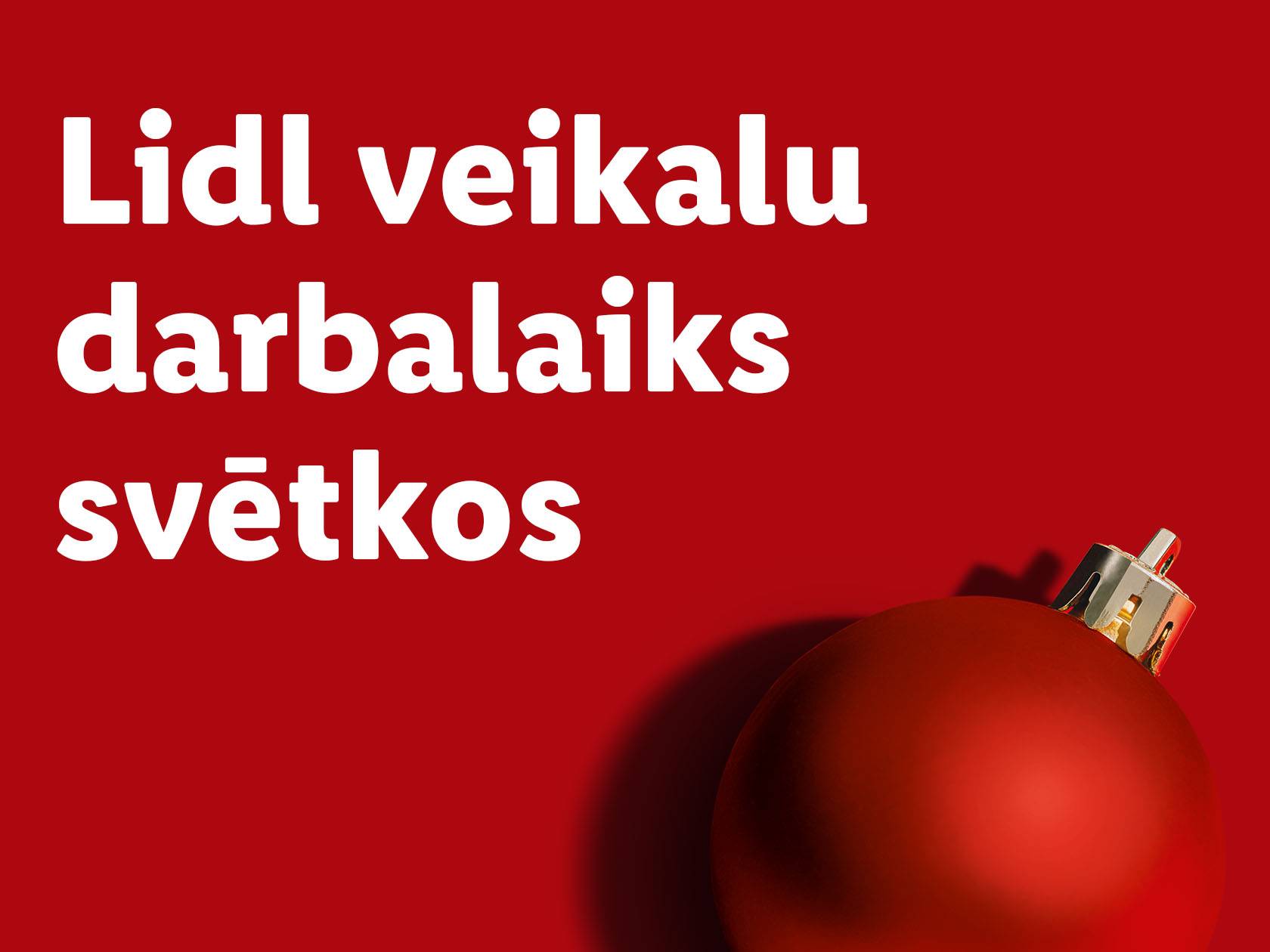 Lidl veikalu darbalaiks svētkos, sarkans Ziemassvētku rotājums.