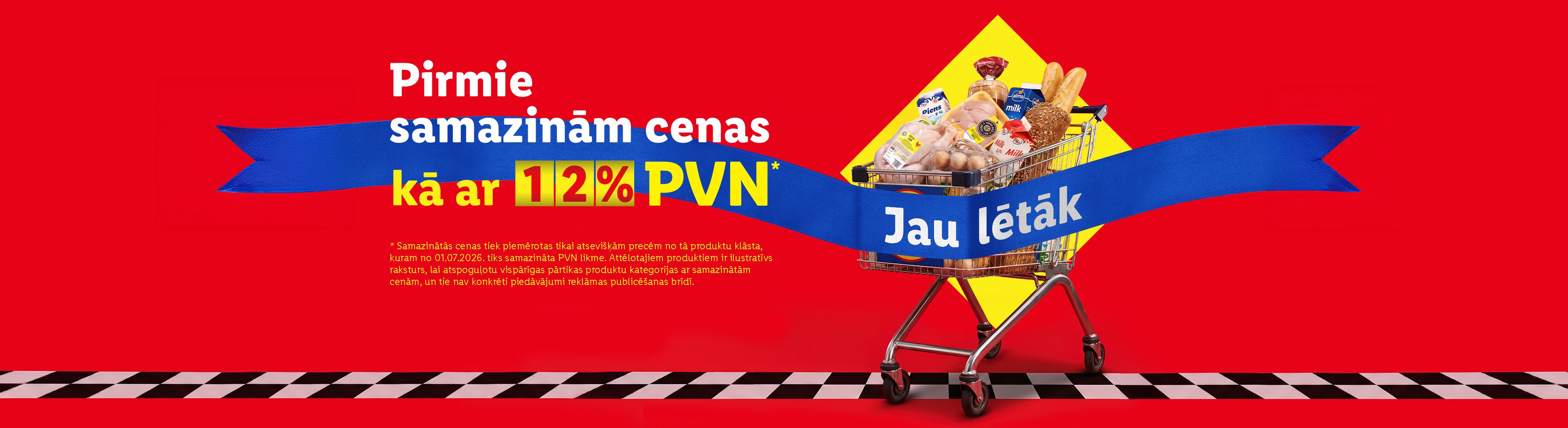 Pirmie samazinām cenas kā ar 12% PVN. Pārtikas preces iepirkumu ratiņos, jau lētāk.
