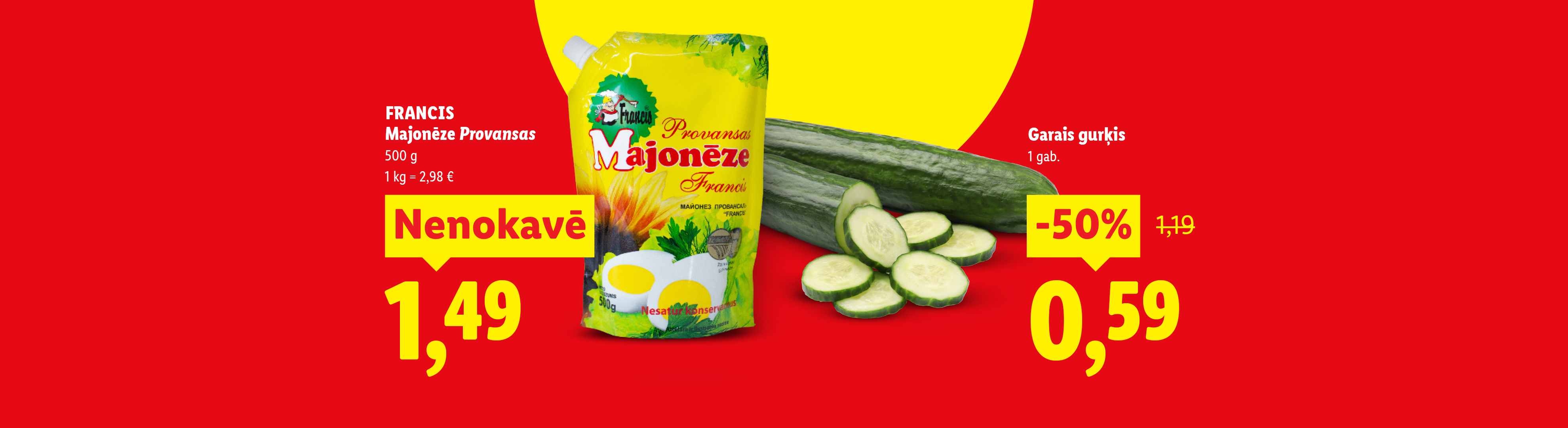 Majonēze un gurķi ar atlaidi.