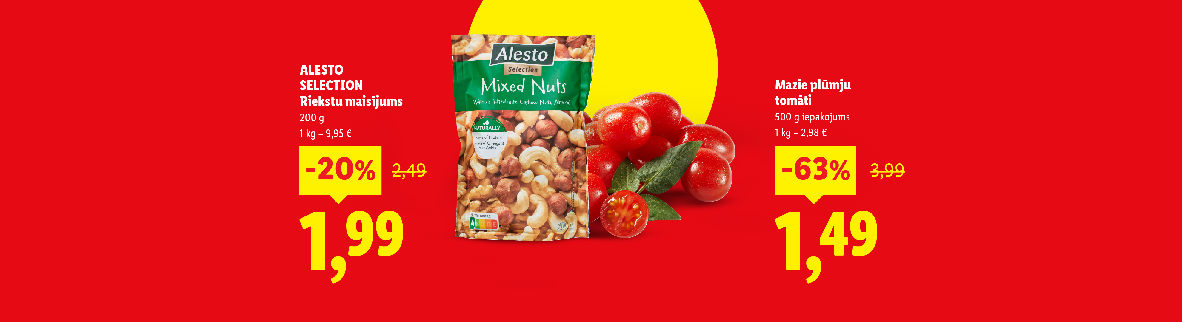 Akcijas piedāvājums: riekstu maisījums par 1,99 € un plūmju tomāti par 1,49 €.