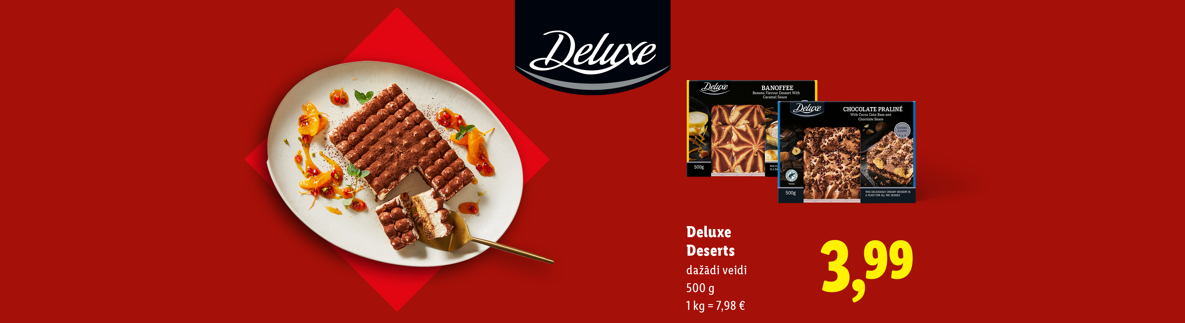 Deluxe, Deserts, 500 g, 3,99 eiro, 1 kg = 7,98 eiro