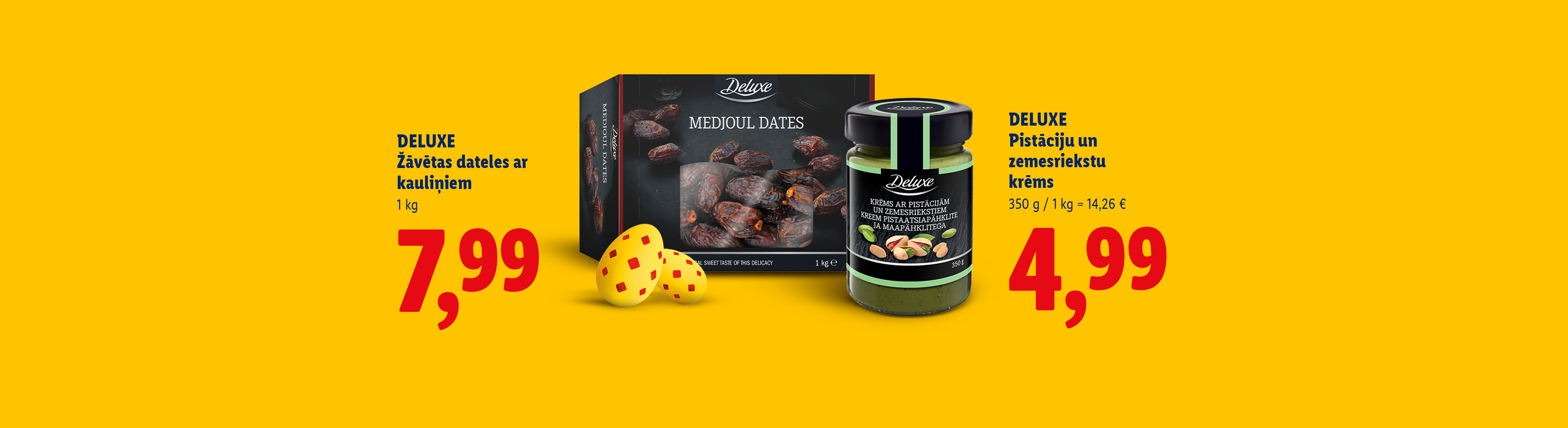 Reklāmas plakāts ar Medjoul datelēm un pistāciju-zemesriekstu krēmu.