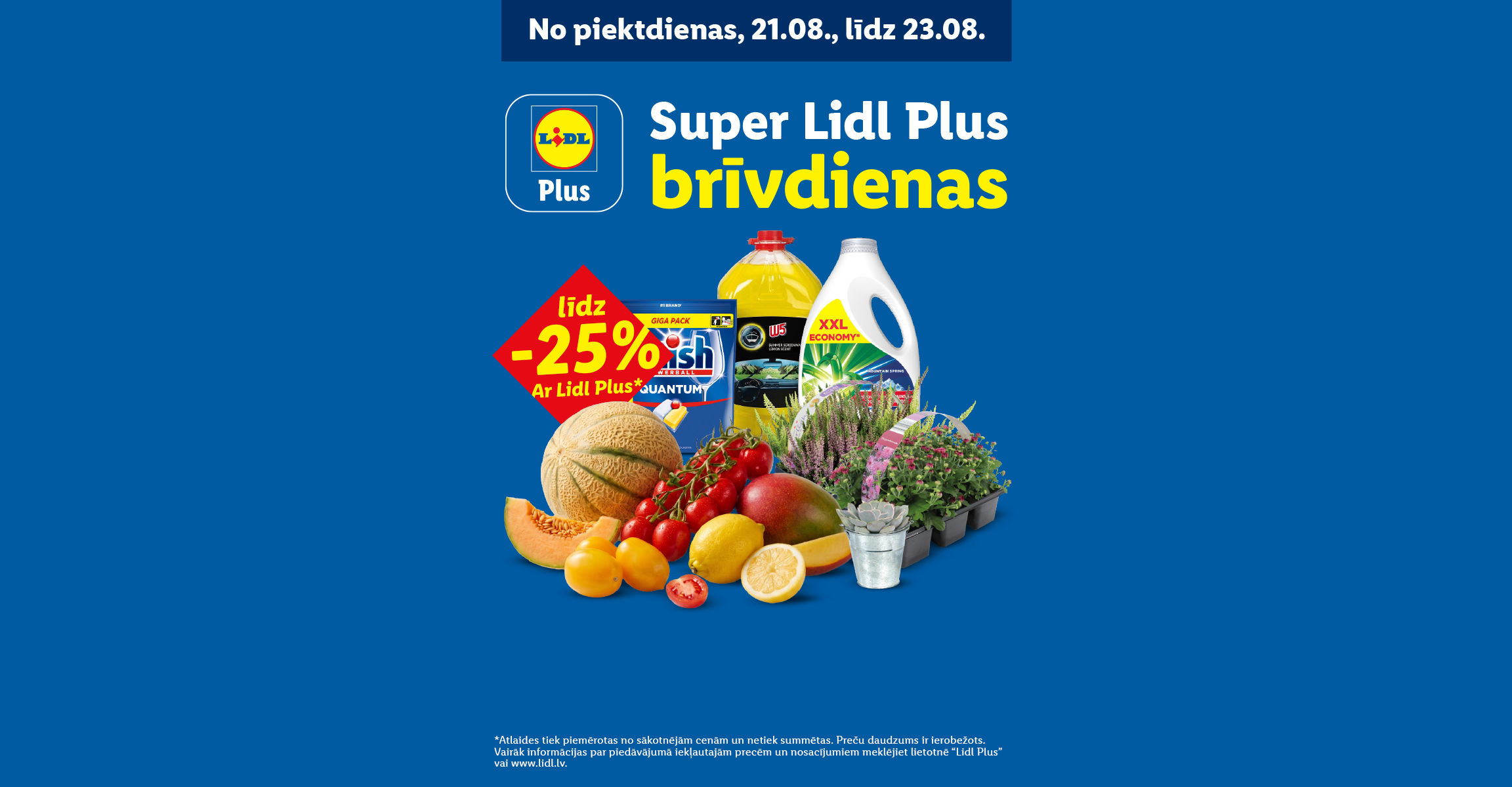 Lidl Plus brīvdienas ar 15% atlaidi augļiem, dārzeņiem un augiem, un 25% atlaidi tīrīšanas līdzekļiem.