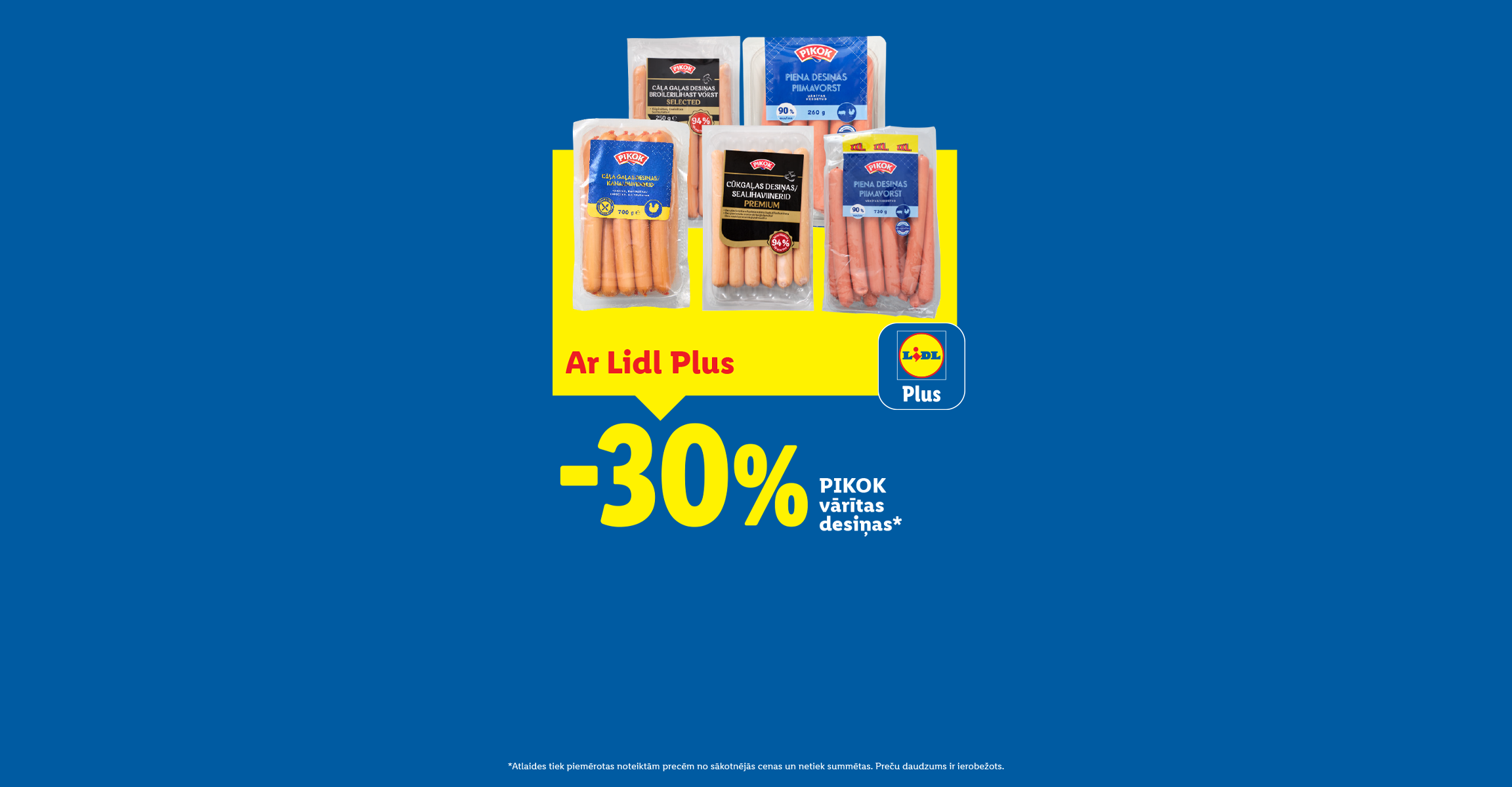 Pikok vārītās desiņas ar Lidl Plus lietotni ar 30% atlaidi.