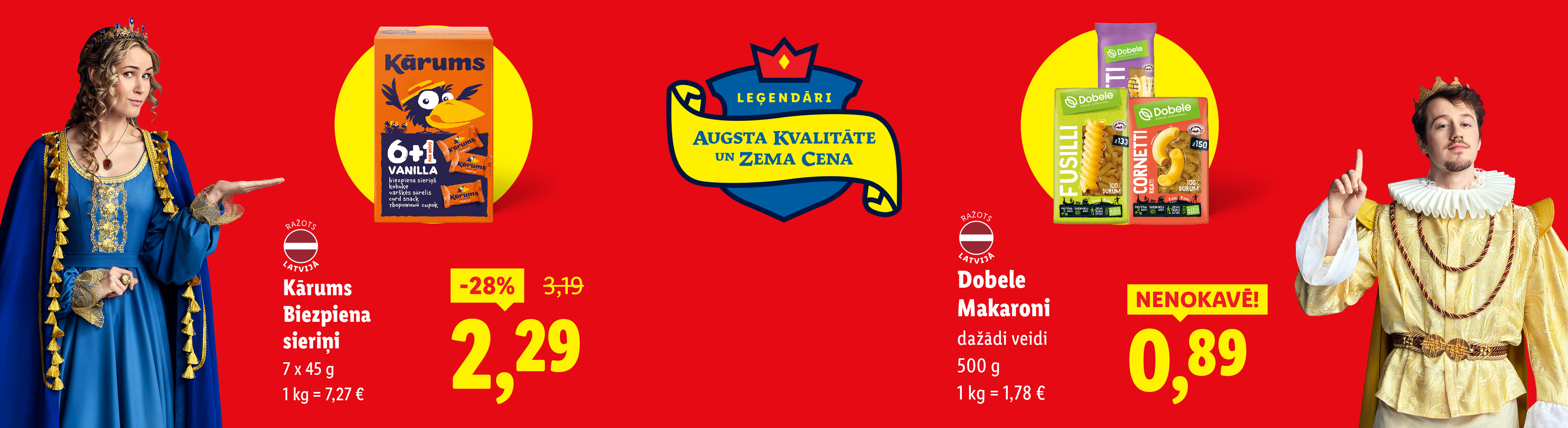 Reklāmas plakāts ar karalieni un karali, kas reklamē Kārums biezpiena sieriņus un Dobele makaronus.