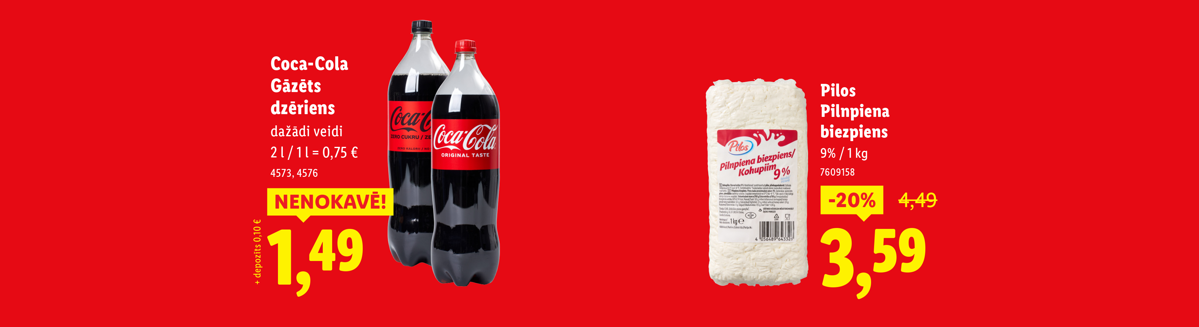 Reklāmas baneris ar gāzētu dzērienu Coca-Cola un Pilos biezpienu.