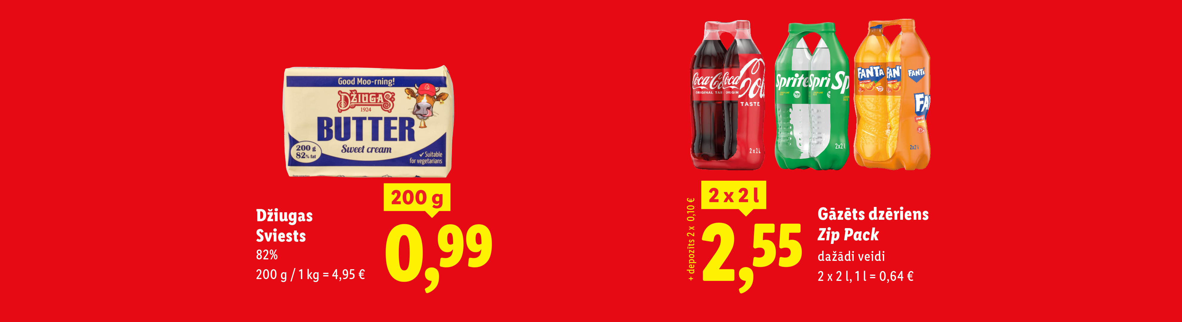 Reklāmas baneris ar sviestu un gāzētiem dzērieniem.