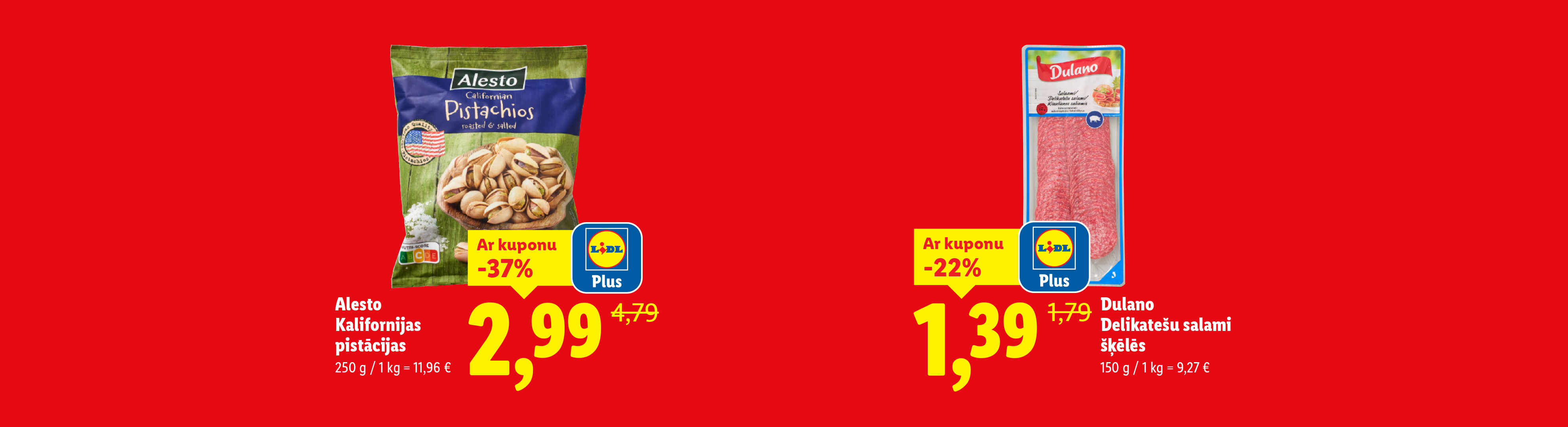 Pistāciju iepakojums un sagrieztas salāmi iepakojums uz sarkana fona ar cenām un atlaidēm.