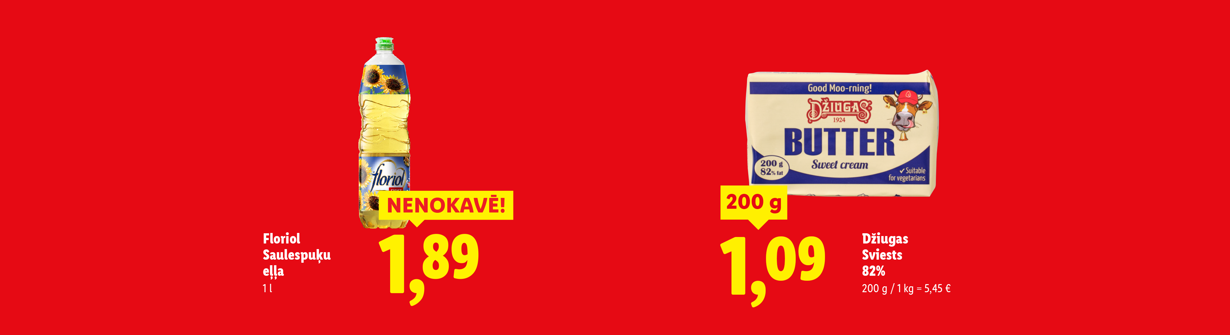 Pudele saulespuķu eļļas un sviesta paciņa uz sarkana fona ar cenām.