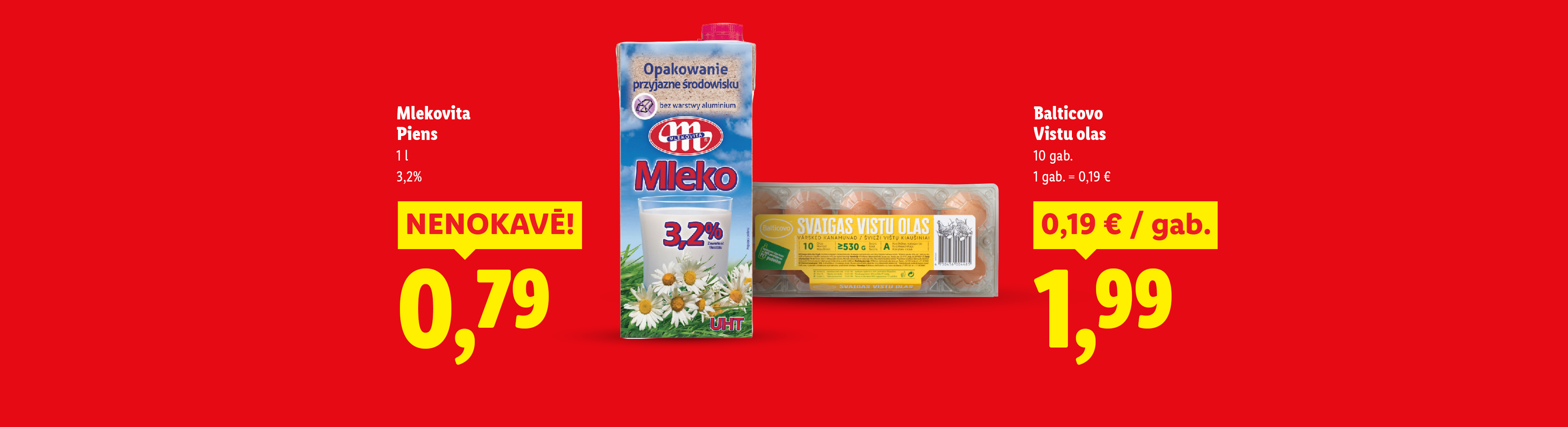 Iepakojums piena ar 3,2% tauku saturu, 1 l, par cenu 0,79.