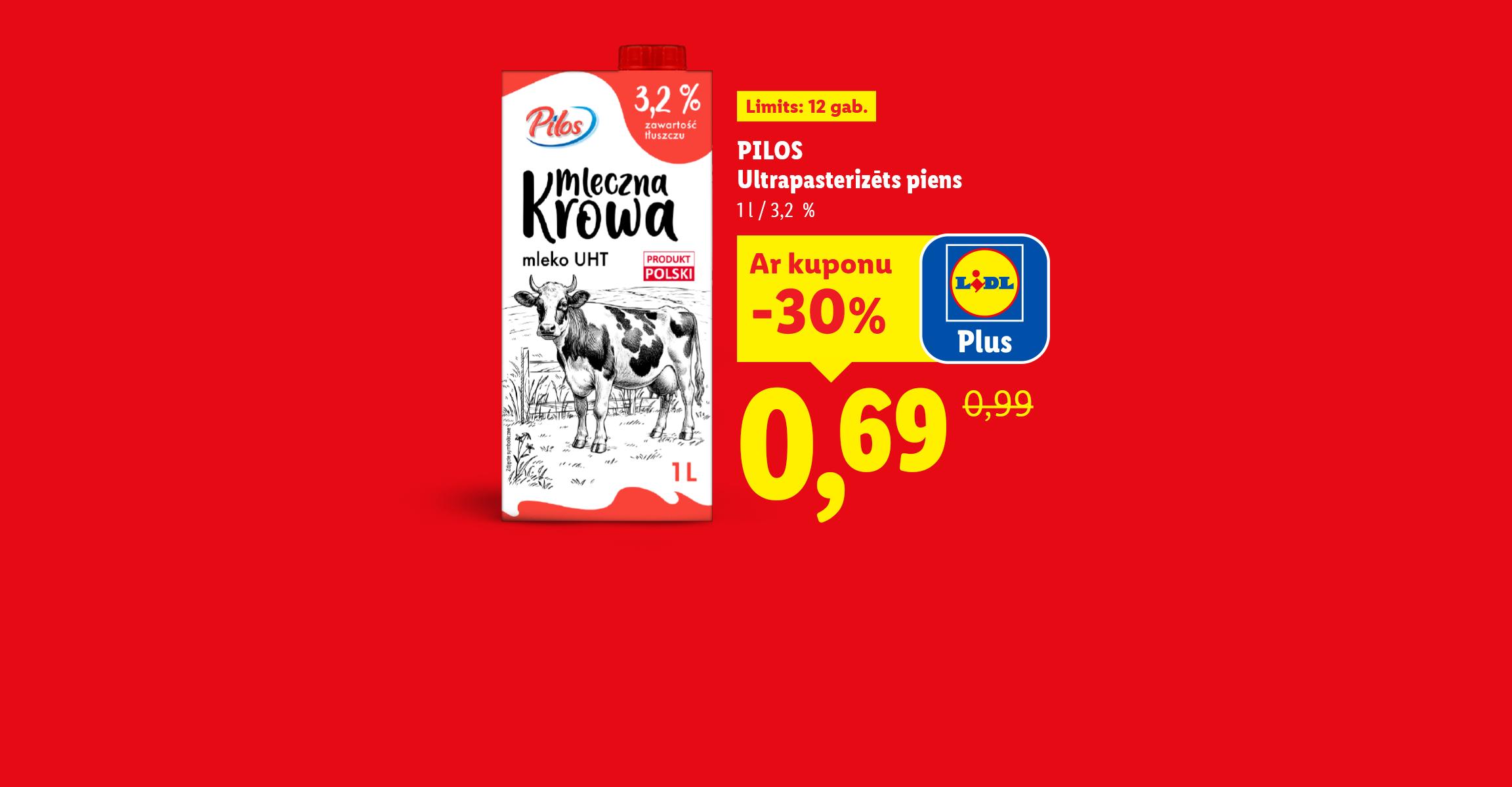 Piena un olu piedāvājums ar atlaidi, izceļot pienu par 0,69 € un olas par 1,79 €.