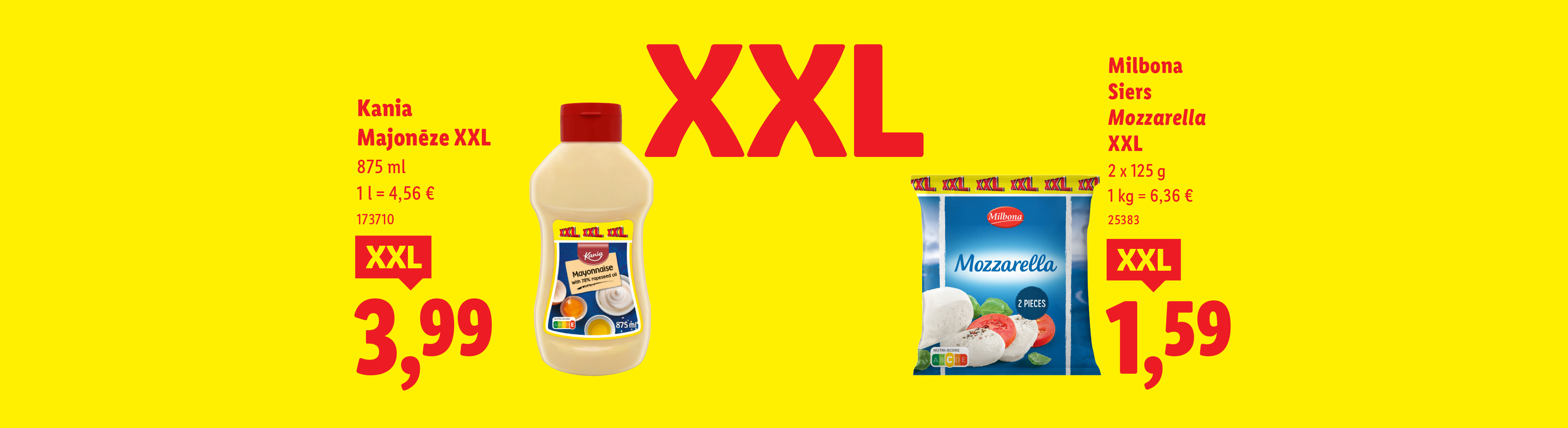 Reklāmas baneris ar Kania XXL majonēzi un Milbona XXL mocarellu.